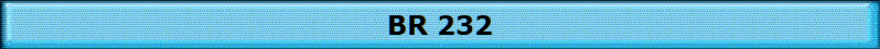 BR 232