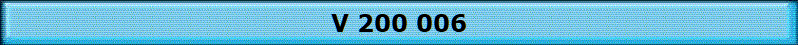 V 200 006